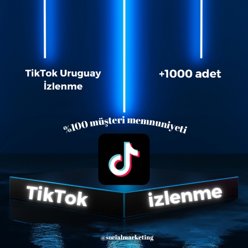  TikTok Uruguay İzlenme  Max 5M  Anlık Başlar  Günde 10K